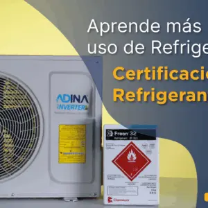 Curso Para la Certificación de Especialistas en Buenas Prácticas Para la Aplicación y Comercialización de Refrigerantes y Equipos HVACR con A2L